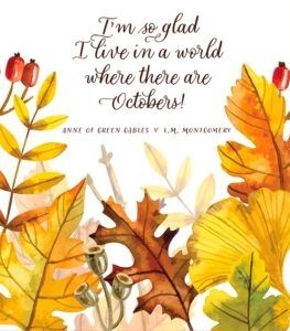 This charming watercolor by Rosey Reckless with its Anne of Green Gables quote is exactly what I looking for.